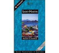 Île St-Martin : Guide touristique et culturel