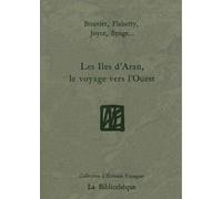 Collectif – Les Îles d'Aran, le voyage vers l'Ouest – Broché