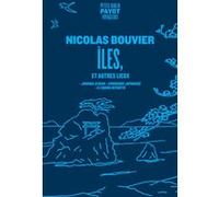 Îles, et autres lieux Nicolas Bouvier (Auteur)