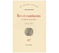 Leung Ping-Kwan – Îles et continents et autres nouvelles – Traduit par Annie Curien – Gallimard