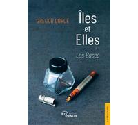 Îles et Elles Tome 1 : Les Bases - Gregor Gorce - Jets D'encre - broché - Roman