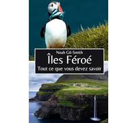 Îles Féroé: Tout ce que vous devez savoir