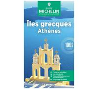 Collectif – Guide Vert Îles grecques, Athènes – Michelin – broché