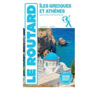 Guide du Routard Îles grecques et Athènes 2026/27