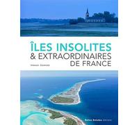 Îles insolites et extraordinaires en France
