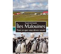 Îles Malouines: Tout ce que vous devez savoir