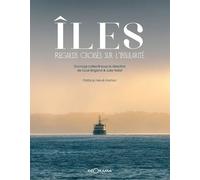 Iles - Regards Croisés Sur L'insularité