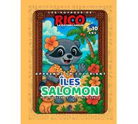 Îles Salomon - Livre de coloriage éducatif pour enfants (5-10 ans) | Les Voyages de Rico le Raton Laveur - Volume 9