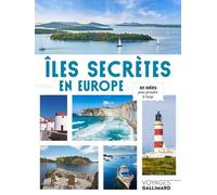 Îles Secrètes En Europe - 50 Idées Pour Prendre Le Large