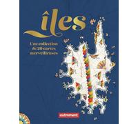 Îles: Une collection de 20 cartes merveilleuses (détachables)