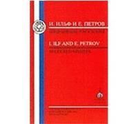 Ilf and Petrov: Selected Stories Ilf, Il'ia (Auteur)