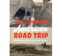 Ilf and Petrov's American Road Trip: The 1935 Travelogue of Two Soviet Writers