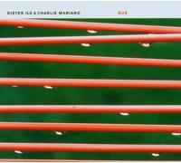 Ilg,Dieter & Mariano,Charlie - Due