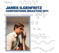 Ilgenfritz, James - Compositions (Braxton).