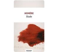 Iliade Homère (Auteur), Charles-Marie Leconte De Lisle (Traduction)