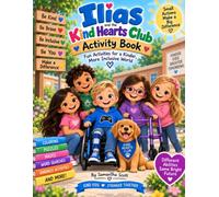 Ilias and the Kind Hearts Club: Activity Book: Fun Activities for a Kinder, More Inclusive World