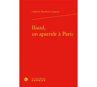 Iliazd, un apatride à Paris - Catherine Boschian - Classiques Garnier - relié - Biographie
