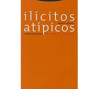 Ilícitos Atípicos, Sobre El Abuso Del Derecho, El Fraude De Ley Y La Desviación De Poder
