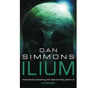 Dan Simmons – Ilium