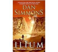 Ilium Dan Simmons (Auteur)