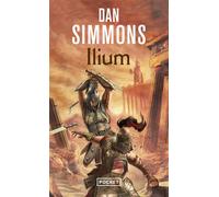 Ilium - Ilium - Dan Simmons - Pocket - Poche - Roman