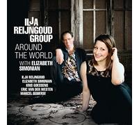 Ilja Reijngoud Group & Elizabeth Simonian : Around the World