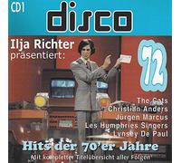 Ilja Richter - Ilja Richter - Ilja Richter Disco 72 HITS DER 70`er Jahre CD 1 1999