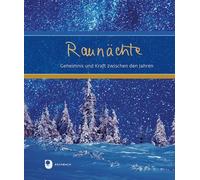 Ilka Osenberg- Raunächte: Geheimnis und Kraft zwischen den Jahren (Esch (Relié)