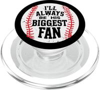 I'll Always Be His Biggest Fan Funny Baseball PopSockets PopGrip pour MagSafe