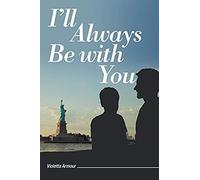 I'll Always Be With You