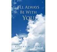 I'll Always Be With You