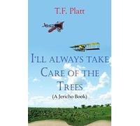 I'll Always Take Care Of The Trees