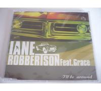 Iane Robbertson - I'll Be Around