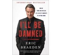 Ill Be Damned by Eric Braeden Paperback Book Eric Braeden (Auteur)