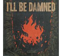 I'LL BE DAMNED - CULTURE - CD - K72z