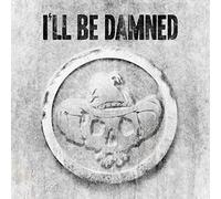 I'll Be Damned - I'll Be Damned [Cd]