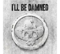 I'll Be Damned - I'll Be Damned [Import]