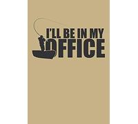 I'll Be In My Office: Blank Paper Sketch Book - Artist Sketch Pad Journal For Sketching, Doodling, Drawing, Painting Or Writing