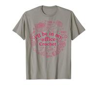 Ill Be in My Office Crochet Lover T-Shirt