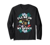 I'll Be in My Office Funny Gardening for Men and Women Manche Longue