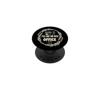 I'll be in My Office Garden Plants Lover Funny Garden PopSockets PopGrip Adhésif