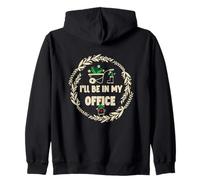I'll be in My Office Garden Plants Lover Funny Garden Sweat à Capuche