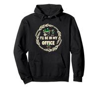 I'll be in My Office Garden Plants Lover Funny Garden Sweat à Capuche