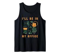 I'll Be in My Office Outils de Jardinage Graphique Amusant Jardinier Débardeur