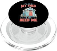 I'll Be in My Shed If You Need Me Père Cache-toi PopSockets PopGrip pour MagSafe