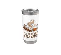 I'll Be In The Backyard Cigar Bourbon Garden Lover Funny Gobelet isotherme en acier inoxydable double paroi