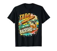I'll Be in The Backyard Cigar & Whisky Graphic T-Shirt