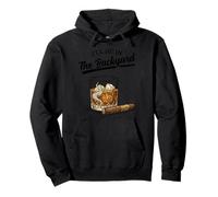 I'll Be in The Backyard - Design drôle Bourbon & Cigar Lover Sweat à Capuche