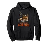 I'll Be in The Backyard Funny Cigar Bourbon Whiskey Lover Sweat à Capuche