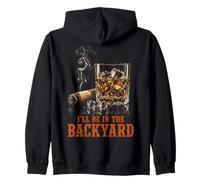 I'll Be in The Backyard Funny Cigar Bourbon Whiskey Lover Sweat à Capuche
